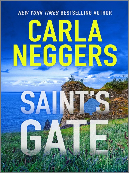 Title details for Saint's Gate by Carla Neggers - Available